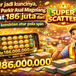 Modal Sabar & Disiplin Tukang Parkir Magelang Buktikan Super Scatter Bisa Maksimal