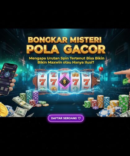 Bongkar Misteri Pola Gacor: Mengapa Urutan Spin Tertentu Bisa Bikin Maxwin atau Hanya Ilusi?